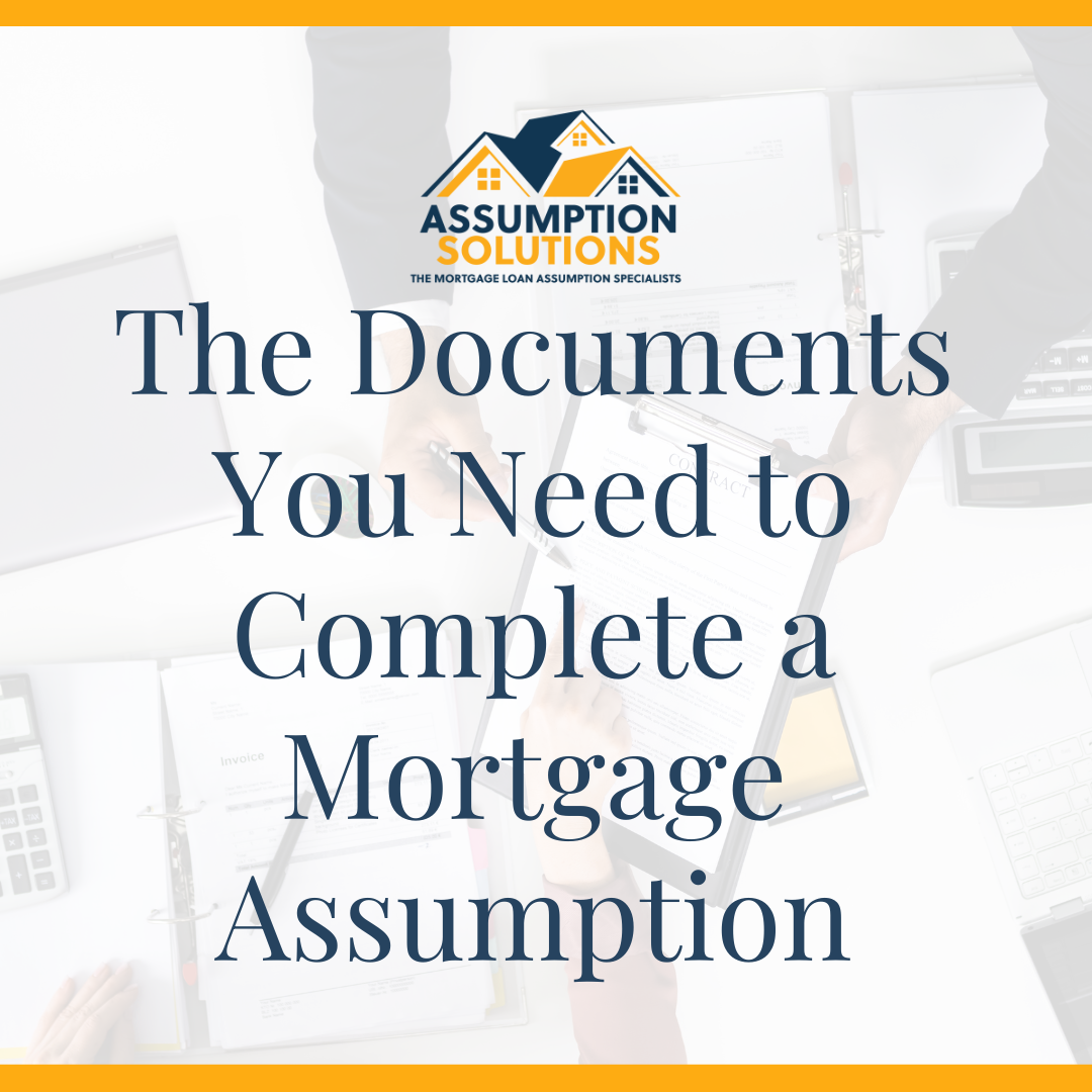 This blog graphic is a image of people handing documents to each other with a white overlay on top. At the top of the graphic is a logo that says "Assumption Solutions." There's also a blog title in blue font that reads "The Documents You Need to Complete a Mortgage Assumption."